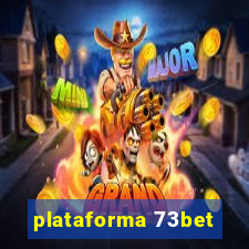 plataforma 73bet